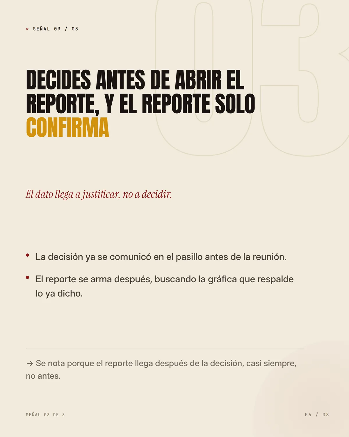 3 señales de que decides con opinión, no con datos — pieza 6